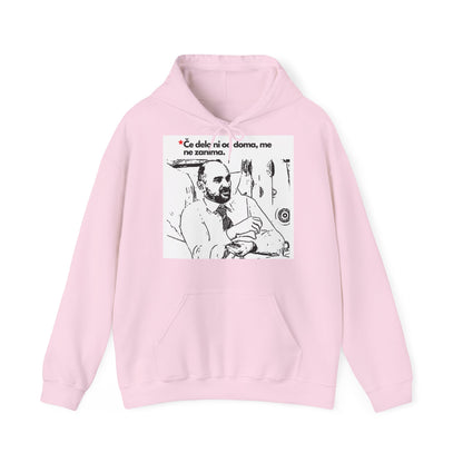 Hoodie "Če delo ni od doma me ne zanima"