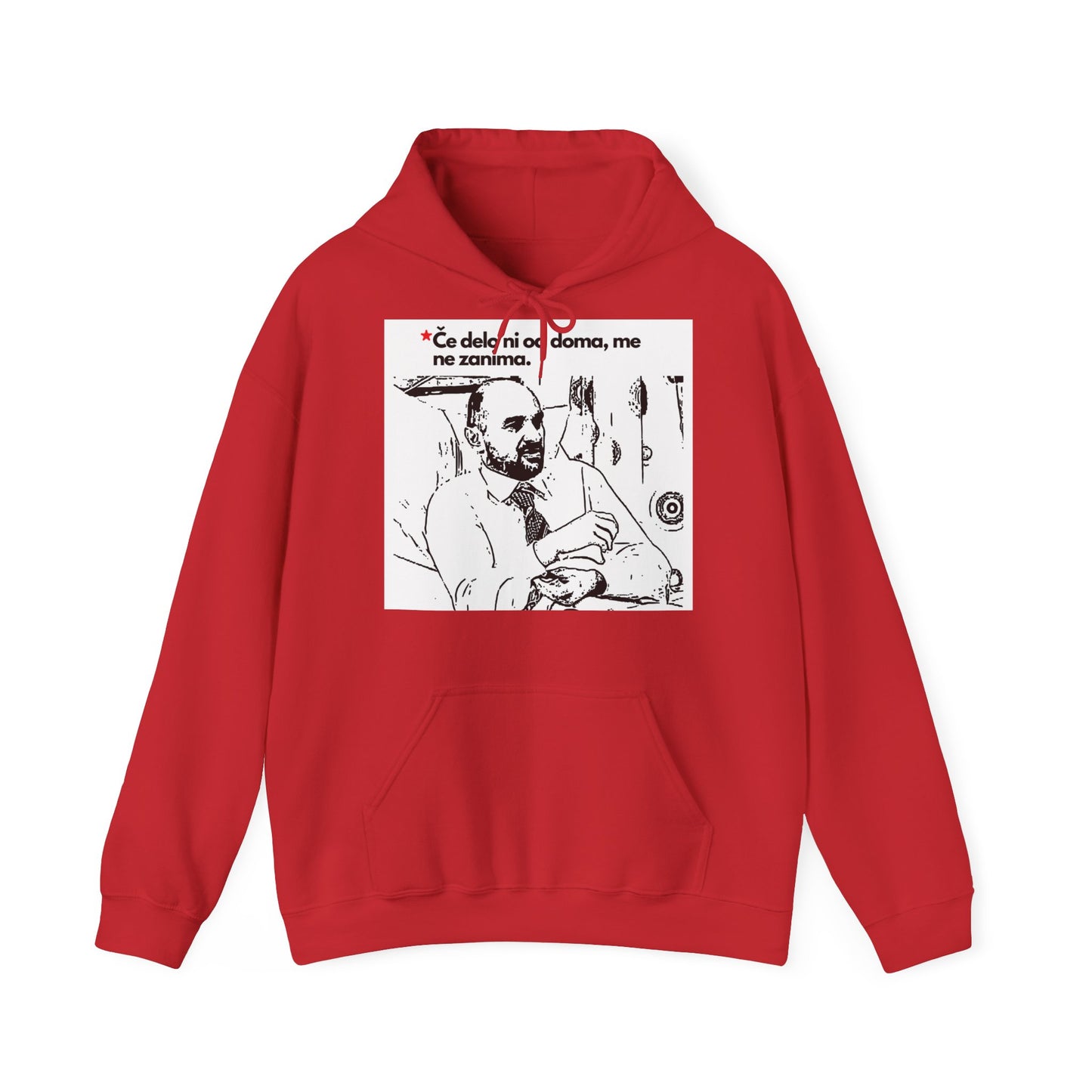 Hoodie "Če delo ni od doma me ne zanima"