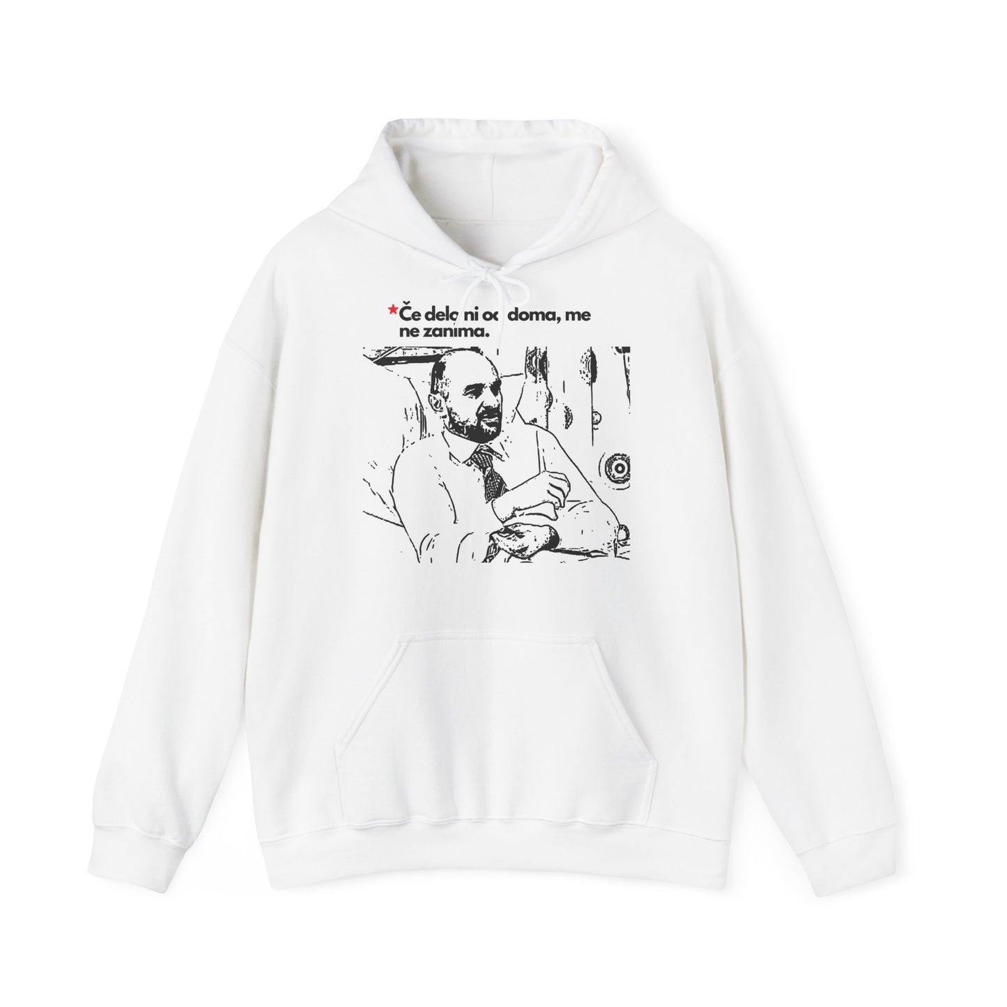 Hoodie "Če delo ni od doma me ne zanima"